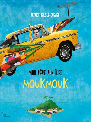 cover image of Mon père aux îles Moukmouk